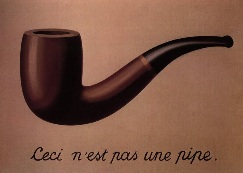 La trahison des images, óleo de René Magritte, 1929. Una pipa pintada con la inscripción "Ceci n'est pas une pipe" — esto no es una pipa. La representación que no es la realidad. Lo que ves no es el mundo — es una versión del mundo construida por alguien.